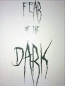 Fear Of The Dark