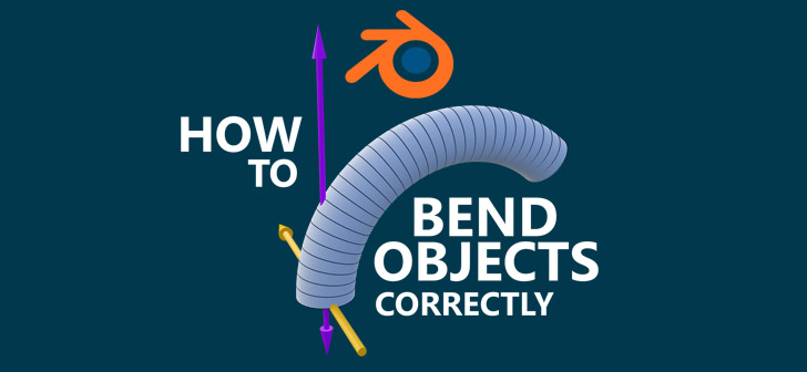 How to bend objects correctly in Blender 2.8x