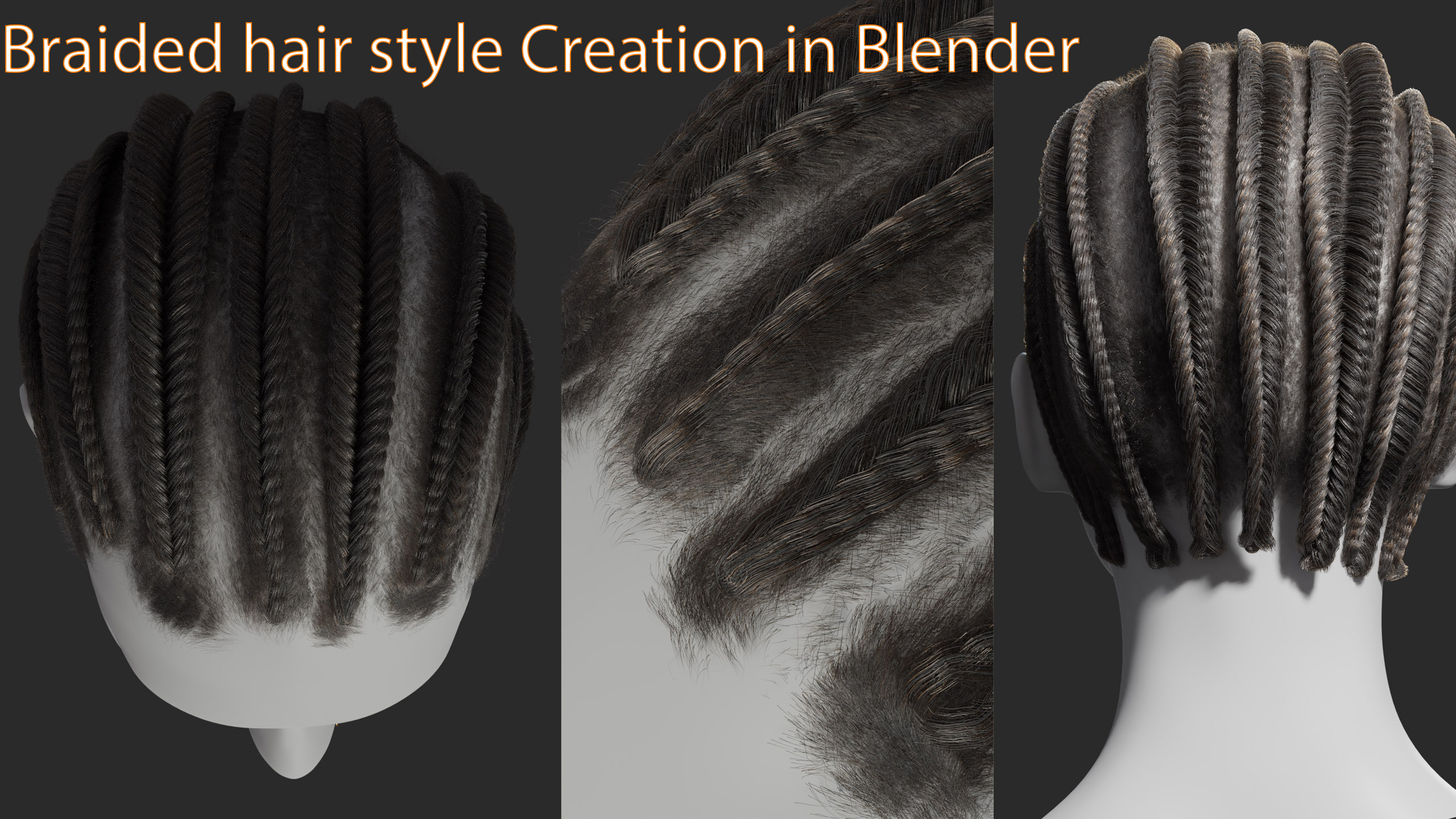Cornrow (Braided Hair) Hair Groom And Styling In Blender  [$] -  BlenderNation