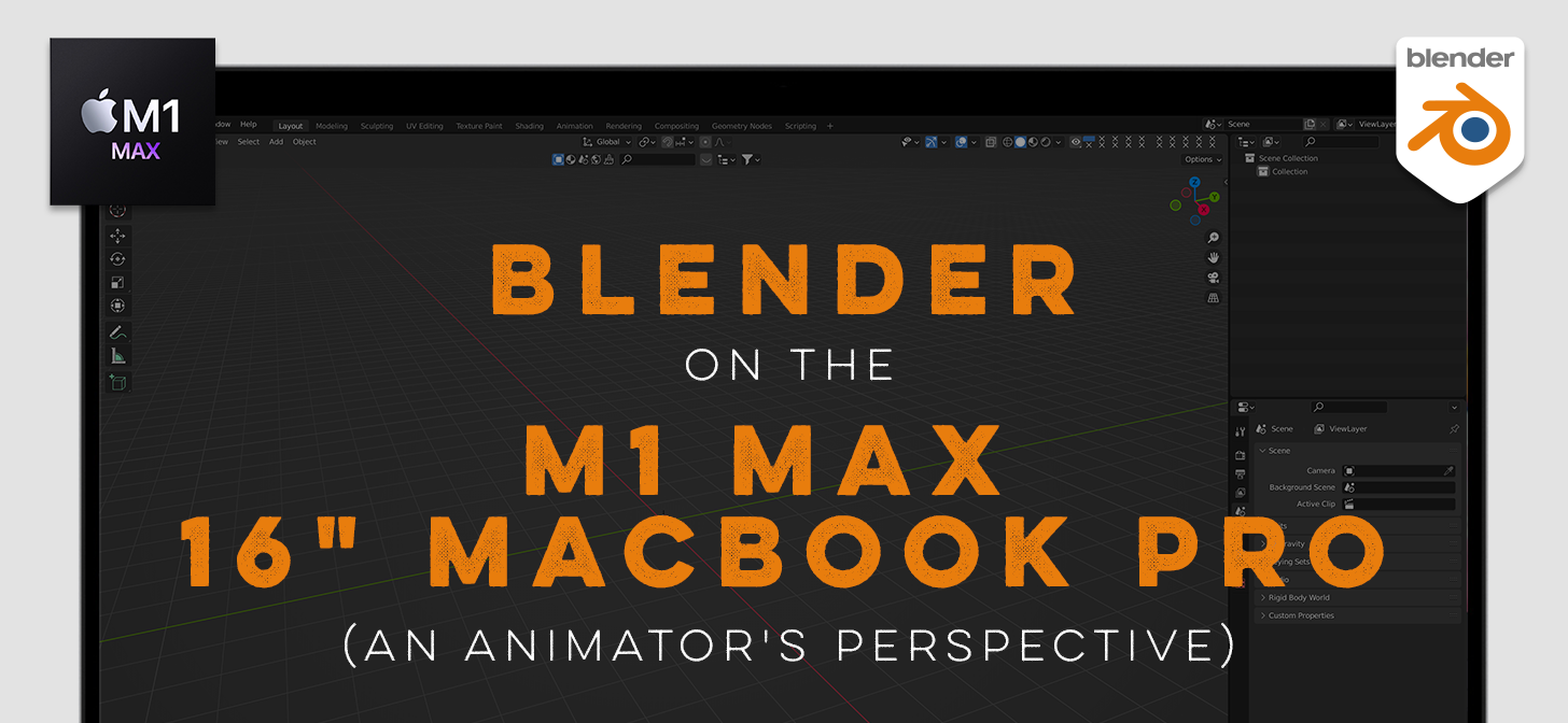 bremse Undervisning Kvarter Blender on the M1 Max 16” MacBook Pro - An Animator's Perspective -  BlenderNation