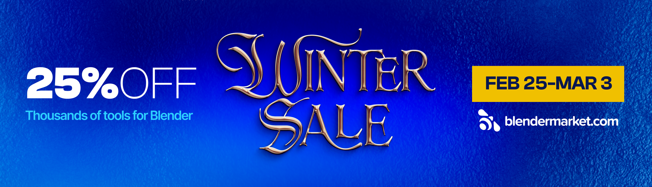 Blender Market Winter Sale - 25% off