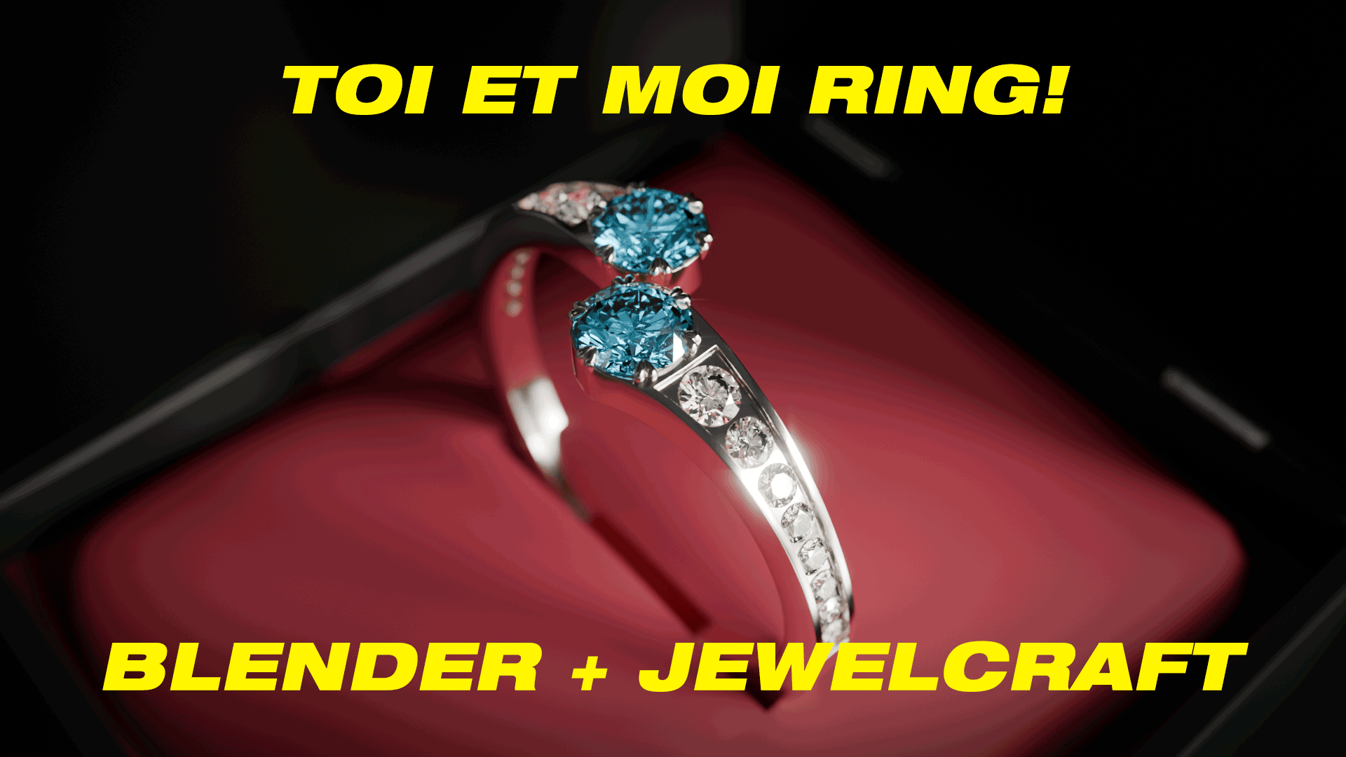 A close-up of a 3D-rendered engagement ring with blue gemstones, displayed on a red surface. Text reads "TOI ET MOI RING! BLENDER JEWELCRAFT."